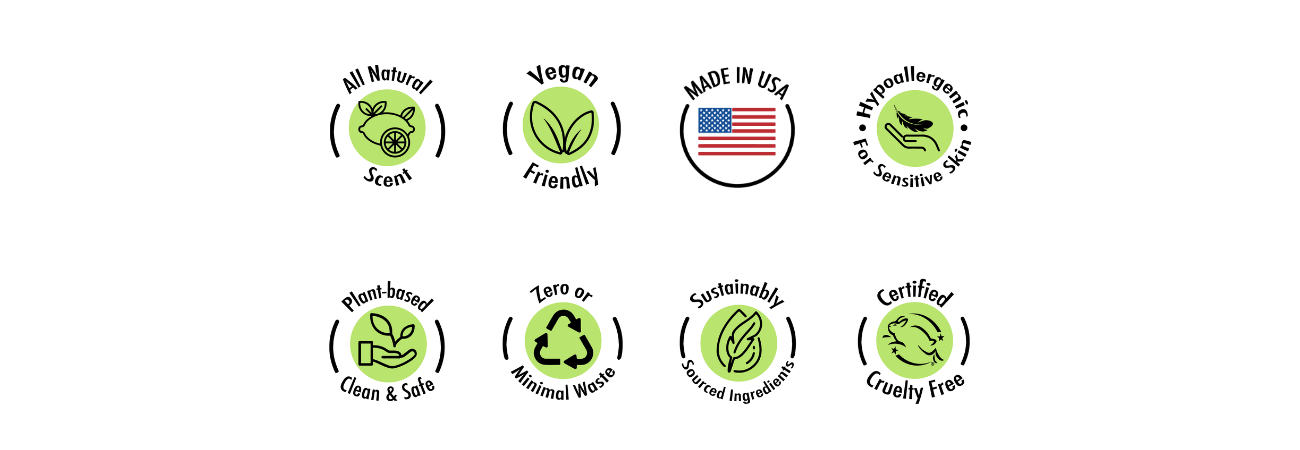 icon format brand features. all natural scents, vegan friendly, made in the USA, hypoallergenic for sensitive skin, plant based clean and safe, zero or minimal waste, sustainably sourced ingredients, certified cruelty free.